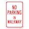 Signmission No Parking in Walkway Heavy-Gauge Aluminum Sign, 12" x 18", A-1218-23714 A-1218-23714 - alternate 1